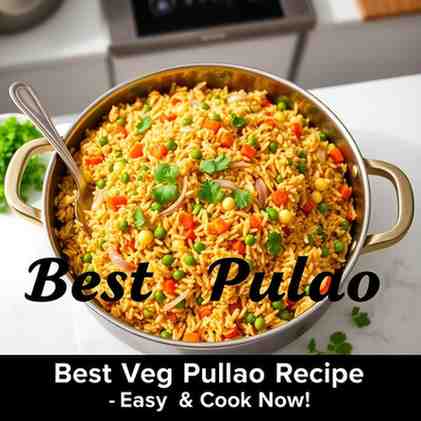 Best Veg Pulao Recipe - Easy One-Pot & Cook Now
